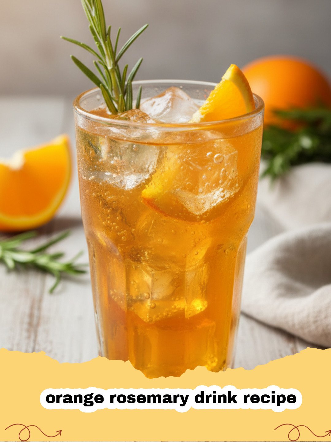 The Ultimate Orange Rosemary Drink Recipe