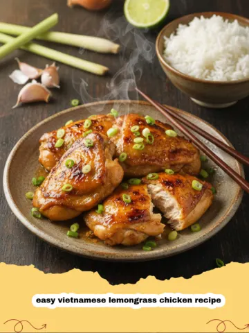 Easy Vietnamese Lemongrass Chicken Recipe: A Flavorful Weeknight Hero