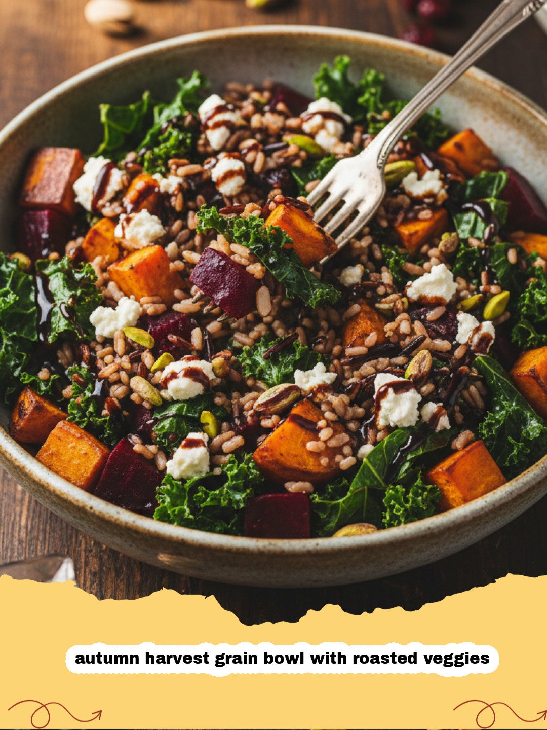 The Ultimate Autumn Harvest Grain Bowl with Roasted Veggies