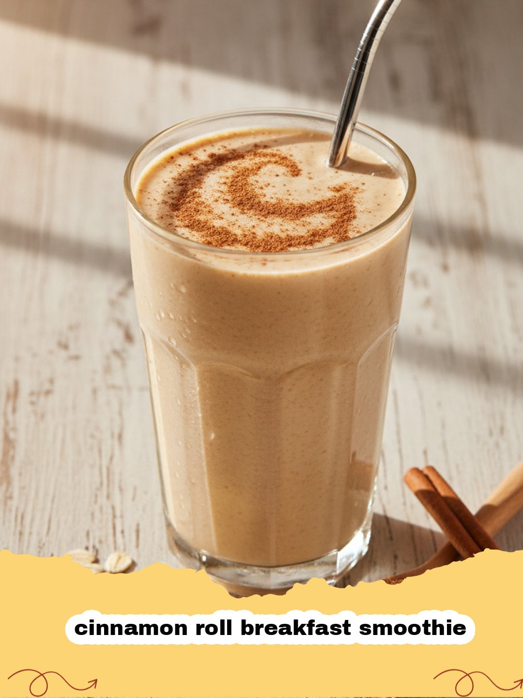 Decadent Cinnamon Roll Breakfast Smoothie