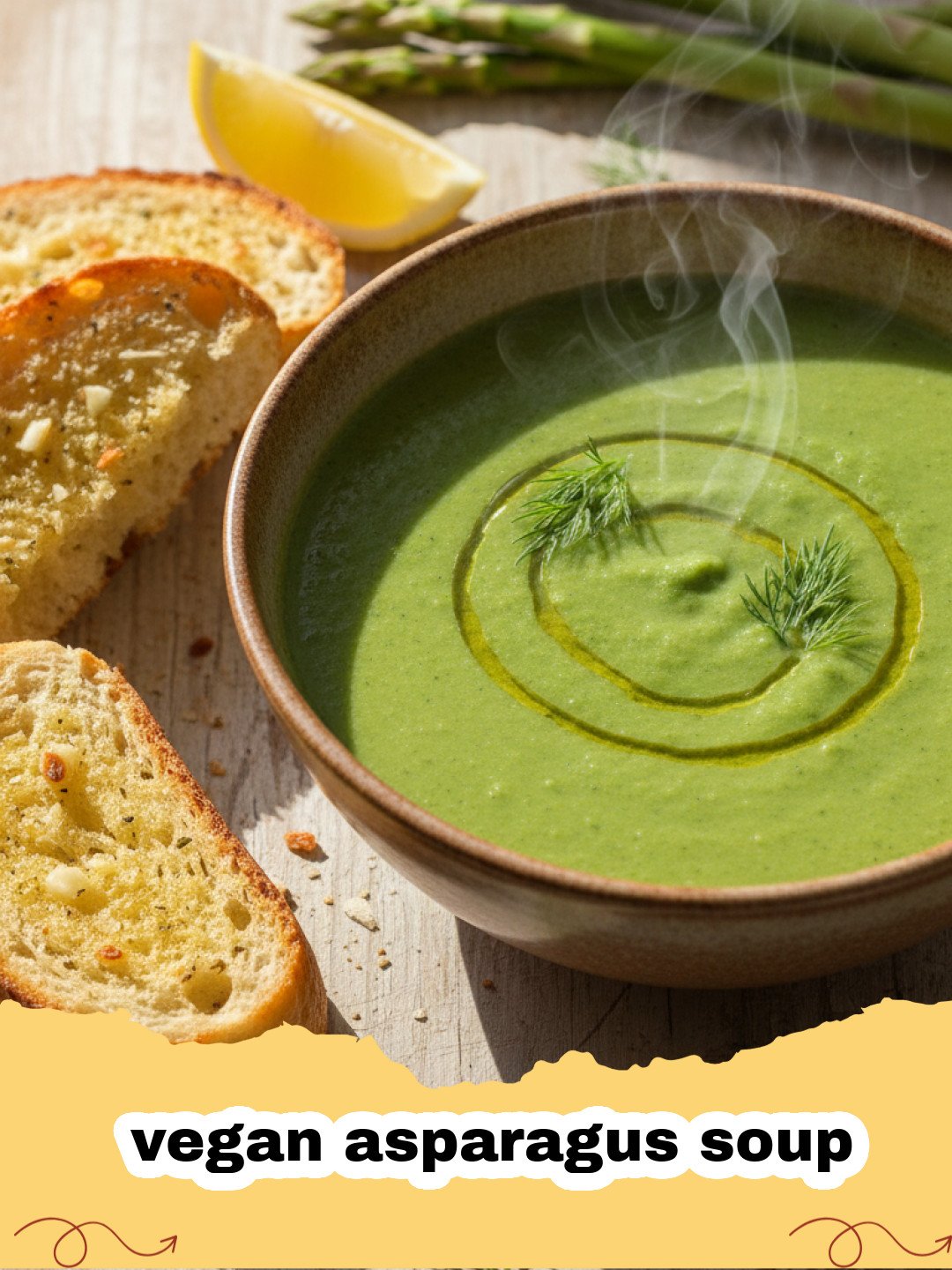 The Ultimate Creamy Vegan Asparagus Soup