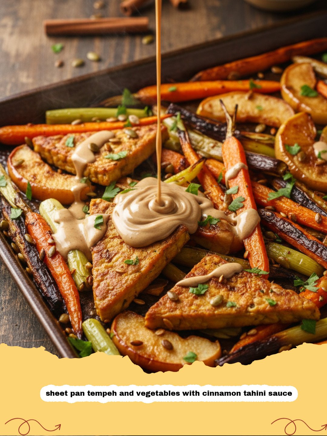 Sheet Pan Tempeh and Vegetables with Cinnamon Tahini Sauce