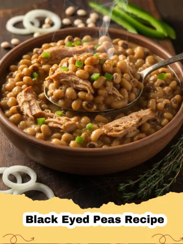 The Ultimate Hearty Southern Black Eyed Peas Recipe for Good Fortune