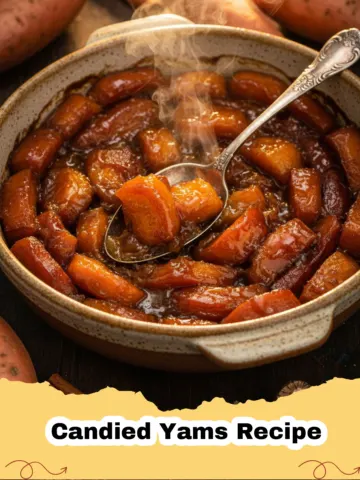 The Ultimate Candied Yams Recipe for a Sweet Holiday Tradition