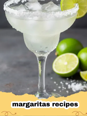 The Ultimate Guide to Perfect Margaritas Recipes: Shake, Sip, Savor!