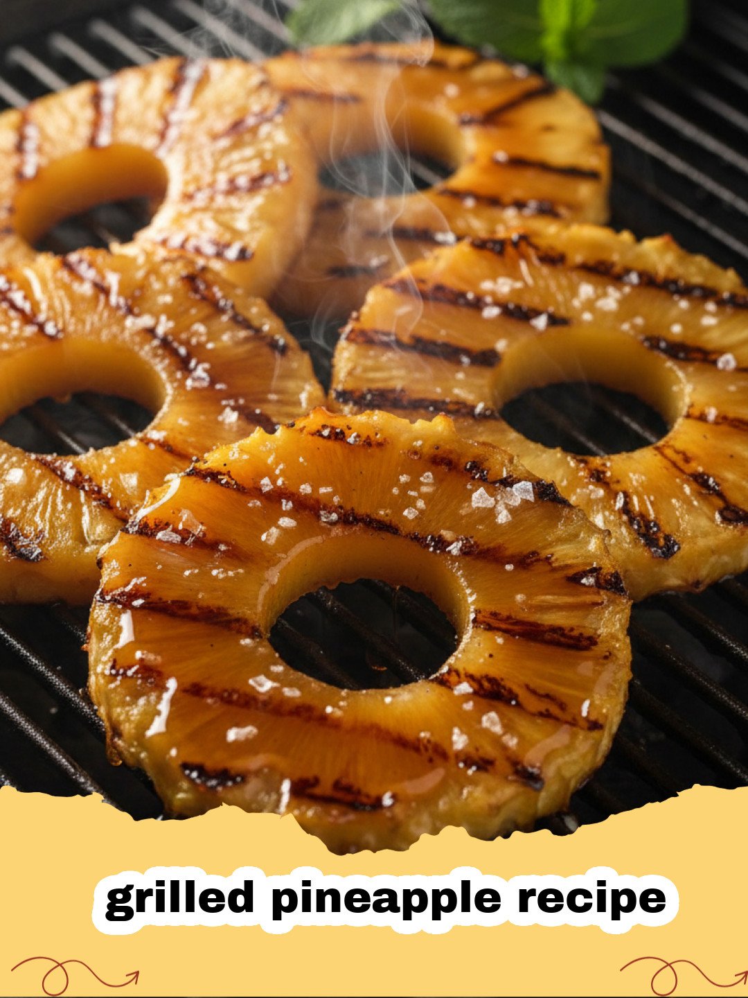 grilled pineapple recipe - Close-up of perfectly grilled pineapple slices with visible char marks and a glossy glaze, served on a rustic wooden board.