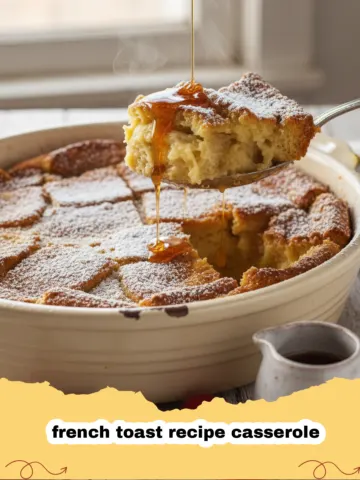 The Ultimate Make-Ahead French Toast Casserole: A Brunch Game Changer