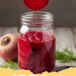 pickled beets recipe - A close-up of vibrant red pickled beets in a glass jar with spices.