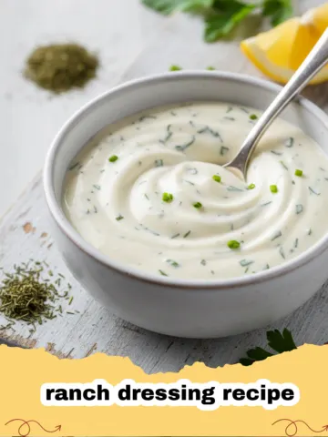 The Ultimate Creamy Homemade Ranch Dressing