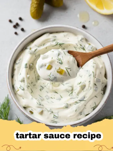 The Ultimate Homemade Tartar Sauce Recipe: Fresh & Flavorful!