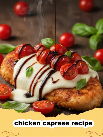 The Ultimate Pan-Seared Chicken Caprese Recipe: A Symphony of Italian Flavors