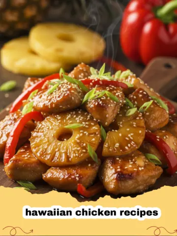 The Ultimate Aloha: Best Hawaiian Chicken Recipes You Can Make at Home