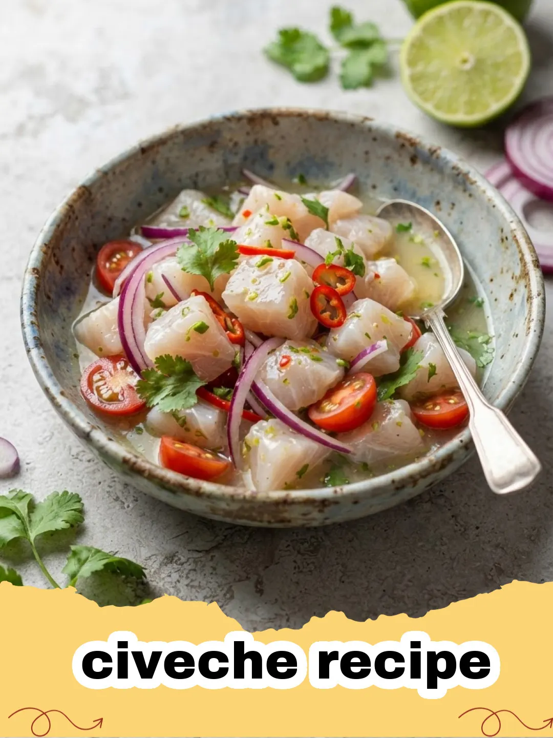 civeche recipe - A vibrant bowl of fresh civeche with lime, cilantro, and red onions.