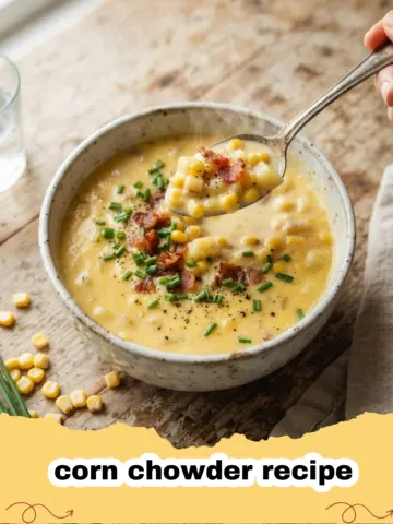 The Ultimate Creamy Corn Chowder: A Taste of Summer Comfort