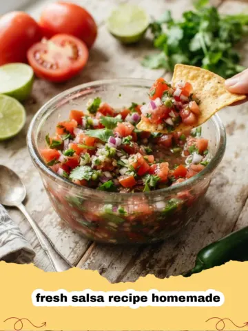 The Ultimate Fresh Salsa Recipe Homemade: Your Summer Flavor Staple