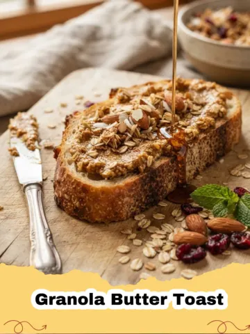 The Breakfast Game-Changer: My Love Affair with Granola Butter Toast
