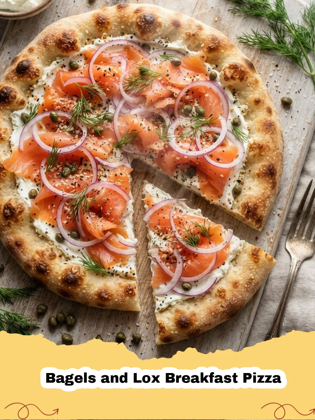 A beautifully arranged Bagels and Lox Breakfast Pizza on a wooden board, topped with smoked salmon, cream cheese, capers, red onion, and dill.