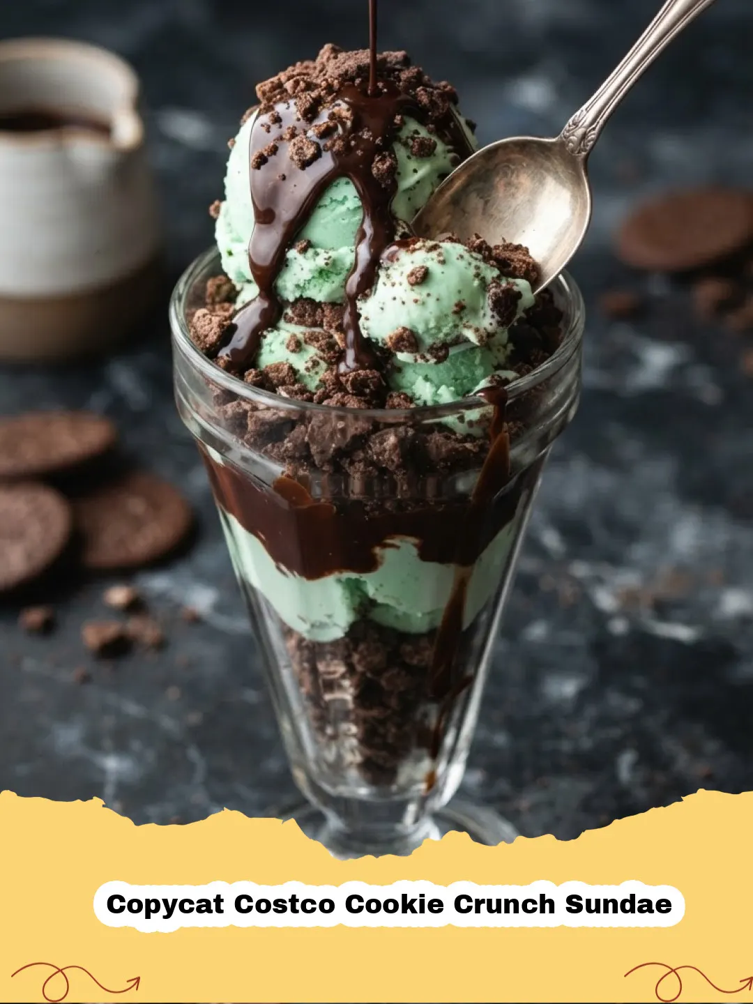Copycat Costco Cookie Crunch Sundae - A tall glass sundae with layers of vanilla ice cream, chocolate fudge, and a generous topping of golden cookie crunch, recreating the classic Costco dessert.